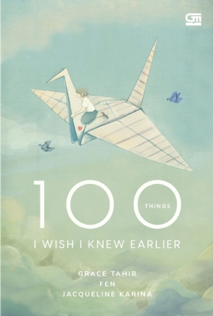 [BOOK REVIEW] 100 Things I Wish I Knew Earlier